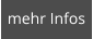 mehr Infos